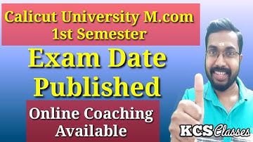 Calicut University M.com 1st Semester Exam Date Published|Online Coaching Available