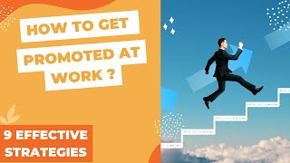 9 Effective Strategies For Getting Promotion In The Office
