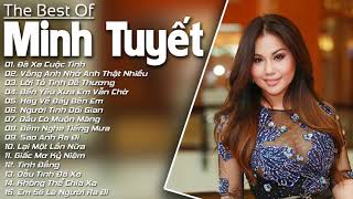 Tuyển Tập Liên Khúc Nhạc Hải Ngoại Hay Nhất Của Minh Tuyết
