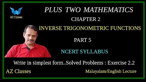 Inverse Trigonometric functions/Part 5/Solved Problems /Exercise 2.2 solutions/NCERT/AZ Classes