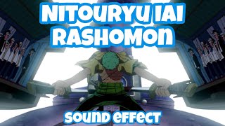 Roronoa Zoro - Nitouryu Iai Rashomon Sound Effect Hd - High Quality Free