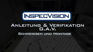 G.A.V. (Anleitung & Verifikation) System – Montage & Schweißen – Deutsch