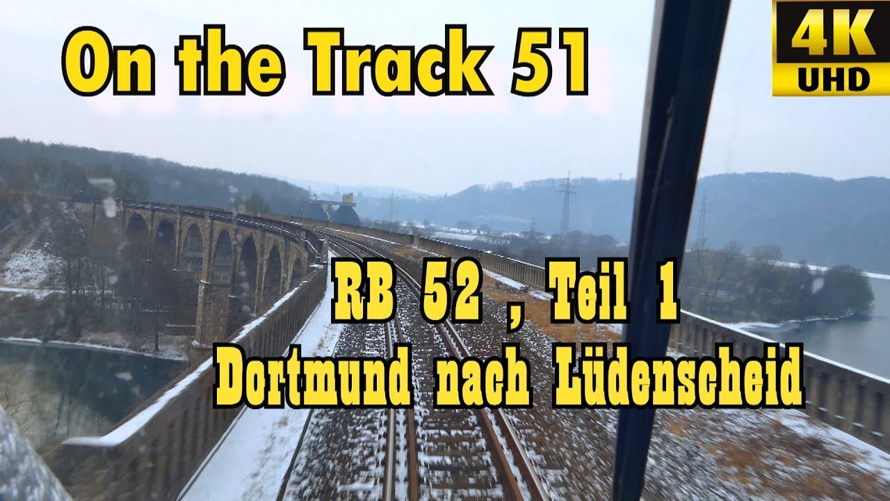RB 52 Dortmund-Lüdenscheid Teil 1, OTon, 4K