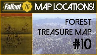 🌳Fallout 76 || The Forest 10 (Treasure Map Location)🌳
