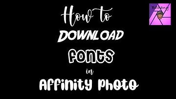 How to download fonts | Affinity photo iPad tutorial