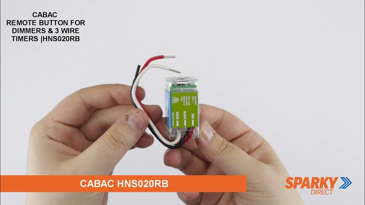 CABAC Remote Button For Dimmers & 3 Wire Timers | HNS020RB - YouTube