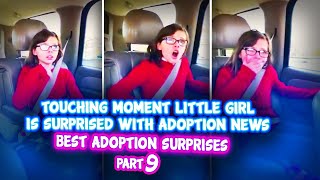 Touching Moment Little Girl Is Surprised With Adoption News | Adoption Surprise Compilation Part 9