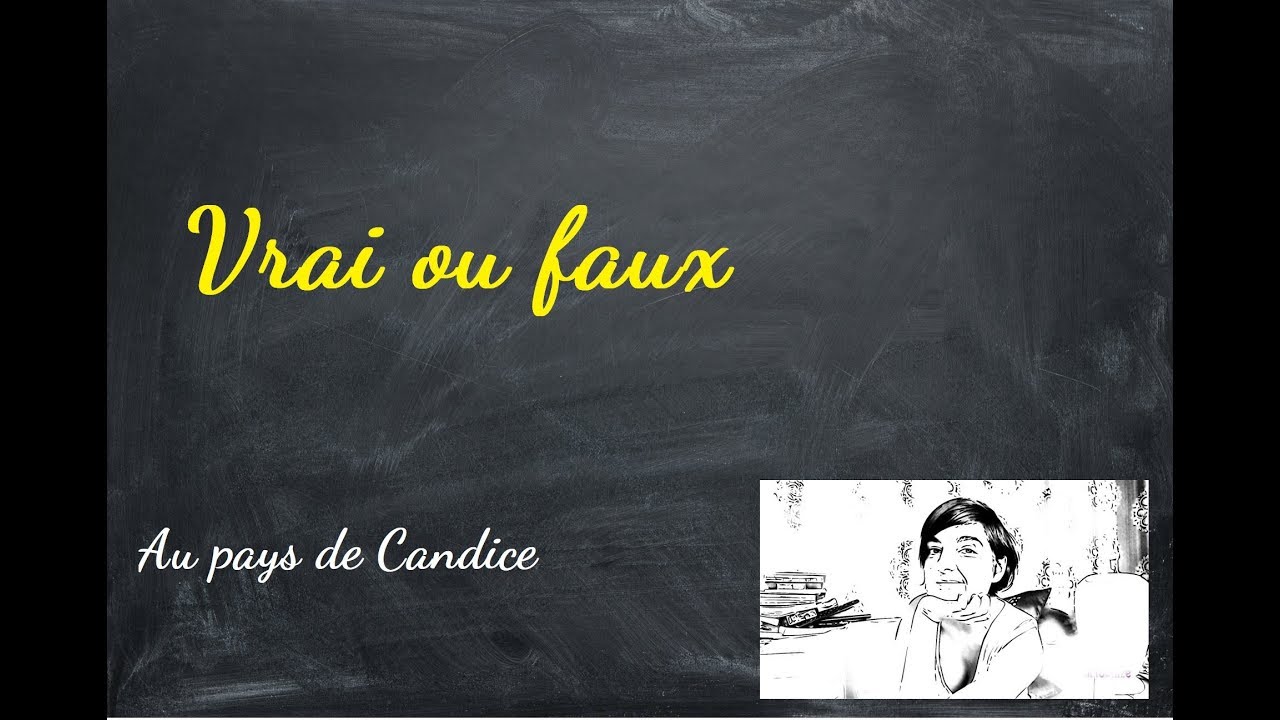 Vrai ou faux 2 - YouTube Vrai ou faux 2 - YouTube