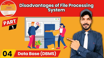 Lect#4 Disadvantages of File Processing System part-1 | #database #databasemanagementsystem #dbms