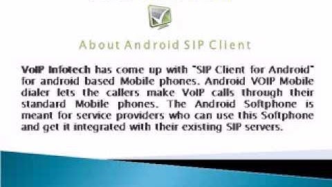 VoIP Android SIP Client For Android Mobile