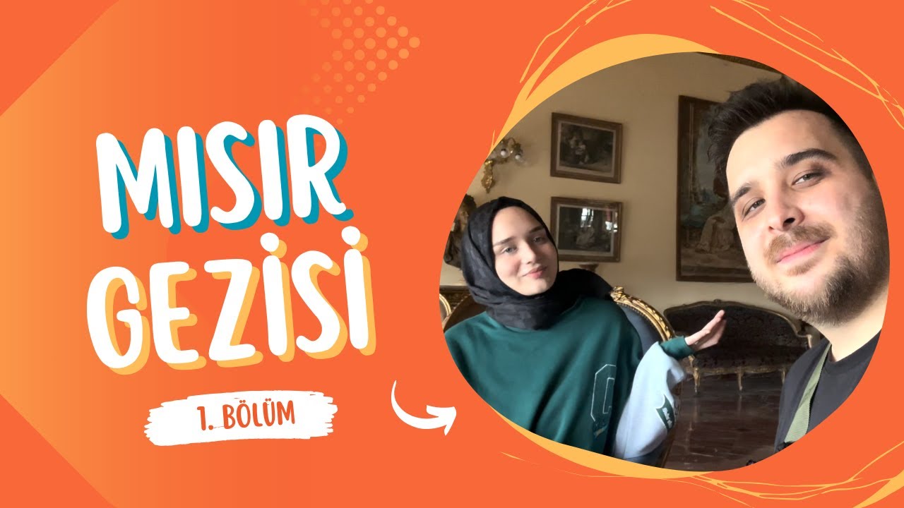 Bir Sürprizin Anatomisi! | Mısır Gezisi 1. Bölüm