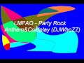 LMFAO Party Rock Anthem Coldplay DJ WhoZZ LMFAO Party Rock Anthem Coldplay DJ WhoZZ
