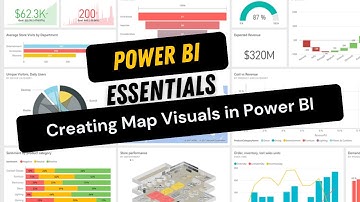 Creating Map Visuals in Power BI