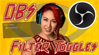 Quick & Easy Toggles For Filters In OBS (3 Different Ways)