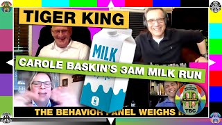 Carole Baskin's 3AM Tiger King Milk Run