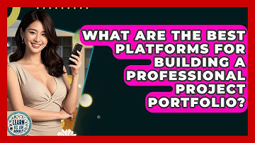 What Are The Best Platforms For Building A Professional Project Portfolio? - Learn As An Adult