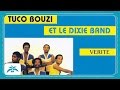 Tuco Bouzi, Dixie Band - Chérie