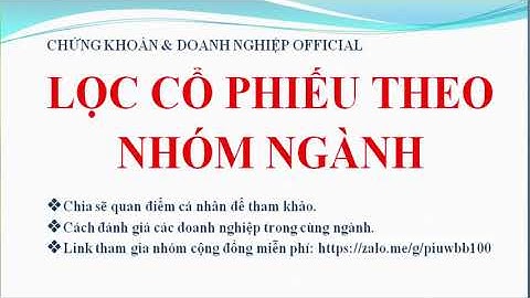 Chi tiết hướng dẫn lọc cổ phiếu theo nhóm ngành hiệu quả