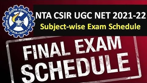 CSIR UGC NET 2021-22 Exam Schedule: Released by NTA @csirnet.nta.ni.in, Check Subject-wise Exam Date