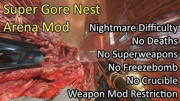Doom Eternal - Super Gore Nest Arena Mod | Nightmare, No Deaths, No Superweapons, No Freezebomb