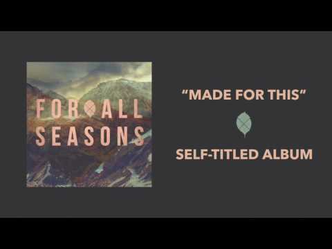 For All Seasons - Made For This [Official Audio]