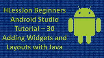 Beginners Android Studio Tutorial – 30 Adding Widgets and Layouts with Java