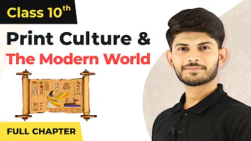 Print Culture and the Modern World Full Ch. Class 10 History | CBSE History Class 10 Ch 5 (2022-23)