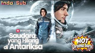 【Indo Sub】🔥Saudara yang Hilang di Antariksa: Misi Penyelamatan Umat Manusia Oleh Sang Mantan Putra! screenshot 1