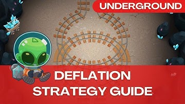 Bloons TD 6 | Underground  | Easy - Deflation Strategy Guide