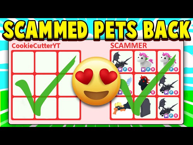 can anyone confirm if adopt me got back ur scammed pets? i lost so much im  crying : r/AdoptMeTradingRoblox
