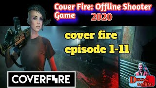 Cover Fire Best Offline Shooter | and Sniper Game on mobile 2020 | Episode 1-11 Gameplay | screenshot 3
