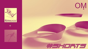 Möbius strip - grasshopper rhino #shorts