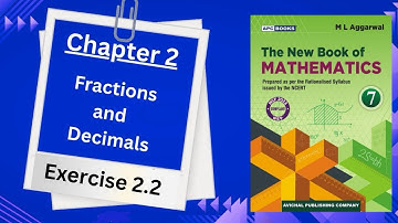 Exercise 2.2 chapter 2 Fractions and decimals class 7 math ML Aggarwal NCERT