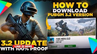 Pubg 3.2 Update Download Link | How to Update Pubg 3.2 Android IOS | Pubg 3.2 Update IOS | PUBGM