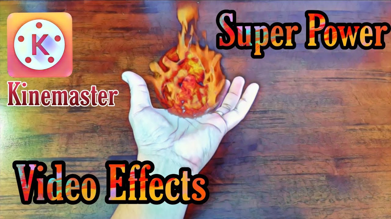 Download How to make Super Power video effects on Kinemaster | Tutorial - Skill