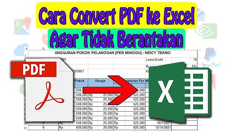 Cara Convert PDF ke Excel Agar Tidak Berantakan