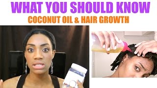 Hair Growth & Coconut Oil :  What You Need To Know 🔥(I stopped using coconut oil on my hair & scalp and I'm going to share some surprising facts that you should know about why coconut oil may not be the best oil ..., 2016-06-12T22:25:54.000Z)