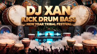 DJ XAN – Kick, Drum, Bass (New Year Tribal Festival)