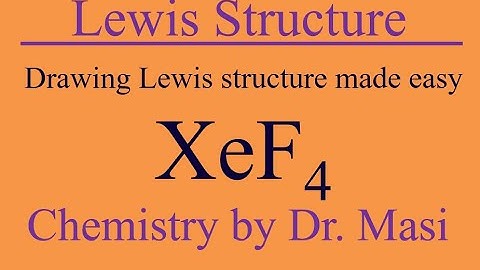How to Draw Lewis Structure for XeF4 Xenon tetraFluoride