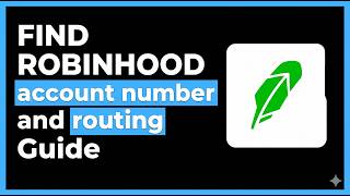 How to Find Robinhood Account Number and Routing Number (2026 Guide)