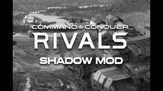 Command and Conquer Rivals - Shadow Mod Preview #1 (Download available!)