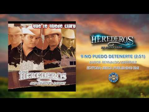 No Puedo Detenerte - Los Herederos De Nuevo León