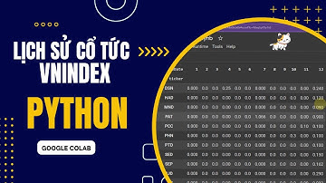 Hướng dẫn lấy dữ liệu trả cổ tức thị trường chứng khoán Việt Nam bằng Python
