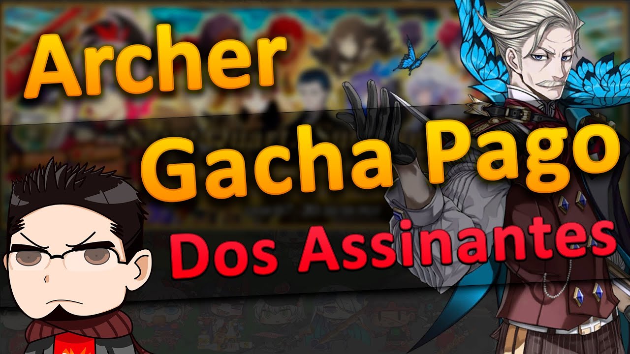 [Fate Grand Order] Gacha Pago dos Assinantes - Archer