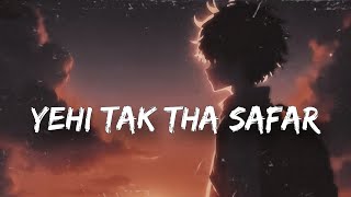 Yahi Tak Tha Safar Apna (Slowed And Reverb) @M2-lofi-world #lofi 