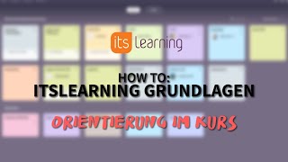 Orientierung im Kurs | How to: itslearning Grundlagen #1