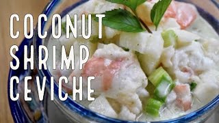 Coconut Shrimp Ceviche