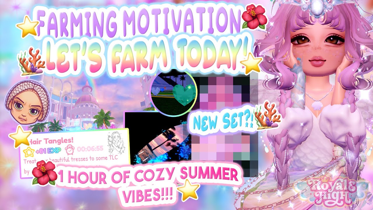 🌊ALERT🌺 1 HOUR OF 🧜‍♀️FARMING MOTIVATION🐚 FARM 💎DIAMONDS💎 WITH ME | Royale High