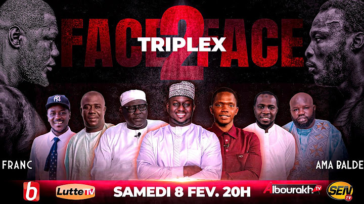 🔴SUIVEZ EN DIRECT LE TRIPLEX DU DERNIER FACE TO FACE AMA BALDE VS FRANC