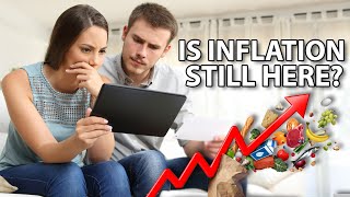 Is inflation still hurting the economy?